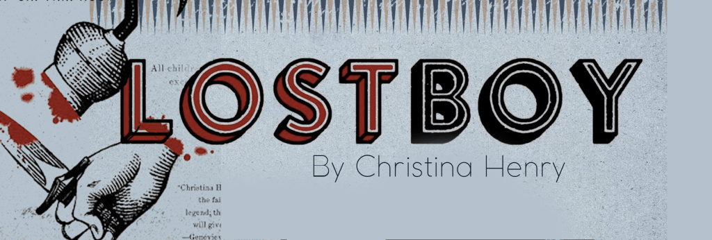 Lost Boy by Christina Henry – The True Story of Captain&nbsp;Hook